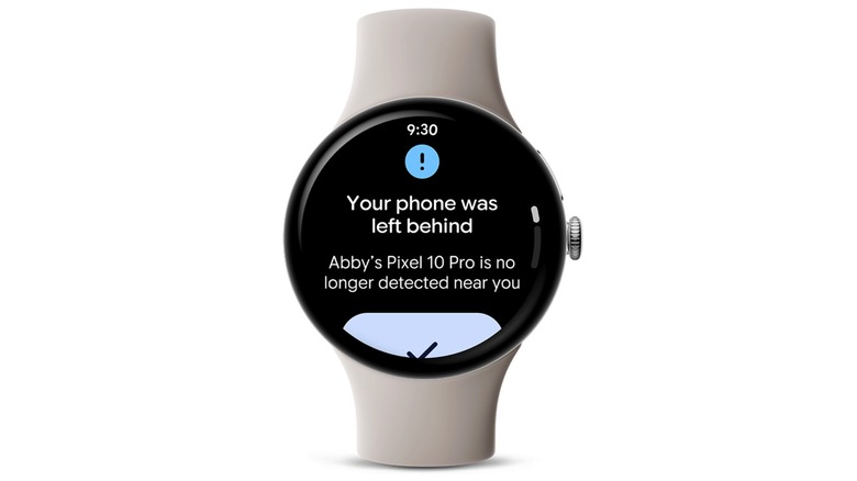 The Pixel Watch informing the user their phone was left behind.
