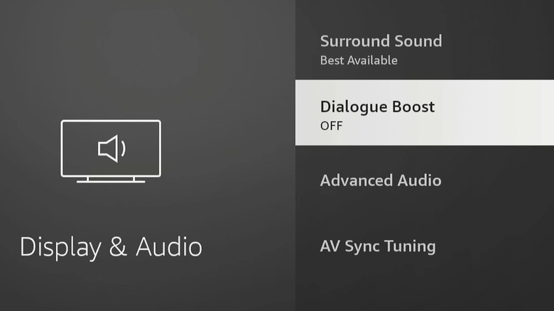 A Fire TV Stick showing the Dialogue Boost option is Display and Audio mode